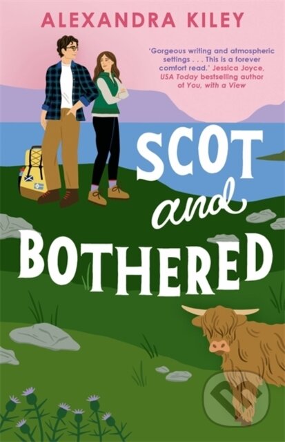 Kniha: Scot and Bothered (Alexandra Kiley). Zaffre, 2025 Kniha: Scot and Bothered (Alexandra Kiley). Zaffre, 2025