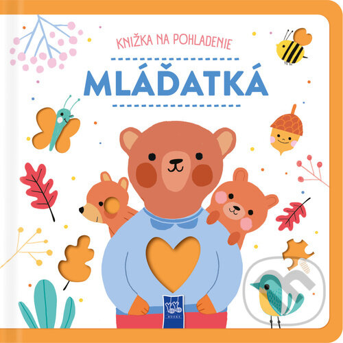 Kniha: Mláďatká (YoYo Books). YoYo Books, 2025 Kniha: Mláďatká (YoYo Books). YoYo Books, 2025