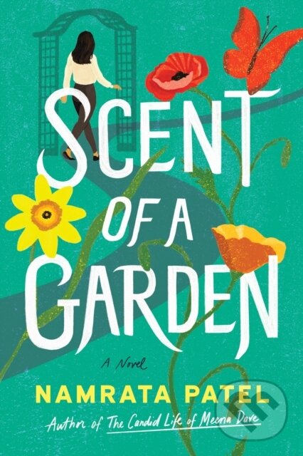 Kniha: Scent of a Garden (Namrata Patel). Lake Union Publishing, 2023 Kniha: Scent of a Garden (Namrata Patel). Lake Union Publishing, 2023