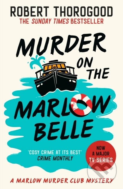Kniha: Murder on the Marlow Belle (Robert Thorogood). HQ, 2025 Kniha: Murder on the Marlow Belle (Robert Thorogood). HQ, 2025