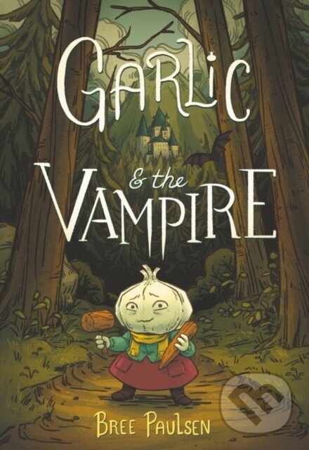 Kniha: Garlic and the Vampire (Bree Paulsen). Quill Tree Books, 2021 Kniha: Garlic and the Vampire (Bree Paulsen). Quill Tree Books, 2021