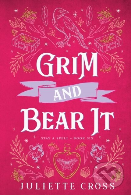 Kniha: Grim and Bear It (Juliette Cross). , 2024 Kniha: Grim and Bear It (Juliette Cross). , 2024