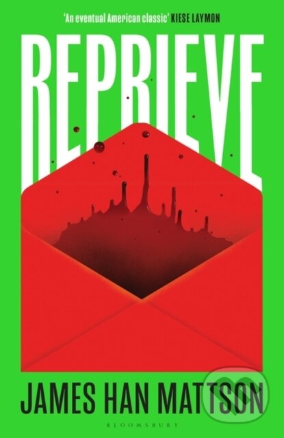 Kniha: Reprieve (Mattson James Han Mattson). Bloomsbury, 2021 Kniha: Reprieve (Mattson James Han Mattson). Bloomsbury, 2021