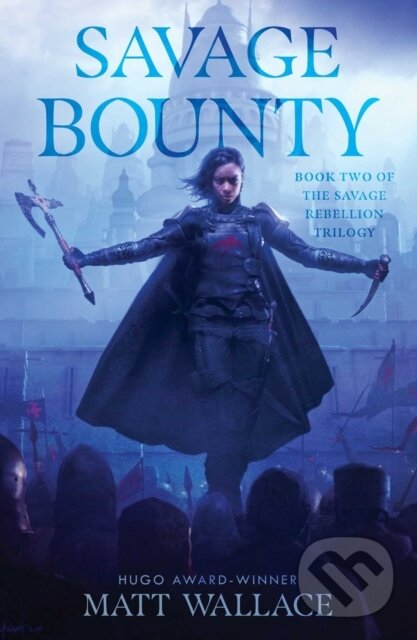 Kniha: Savage Bounty (Matt Wallace). , 2021 Kniha: Savage Bounty (Matt Wallace). , 2021