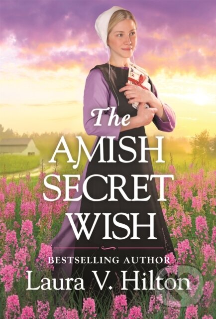Kniha: The Amish Secret Wish (Laura V. Hilton). Forever, 2021 Kniha: The Amish Secret Wish (Laura V. Hilton). Forever, 2021