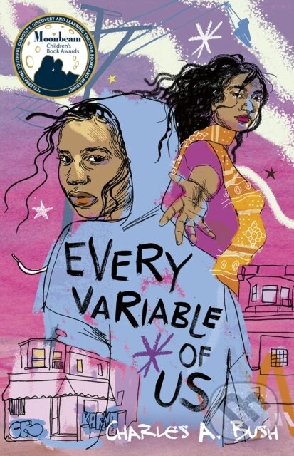 Kniha: Every Variable of Us (Charles A. Bush). Flux, 2022 Kniha: Every Variable of Us (Charles A. Bush). Flux, 2022