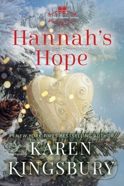 Kniha: Hannah's Hope (Karen Kingsbury). , 2023 Kniha: Hannah's Hope (Karen Kingsbury). , 2023