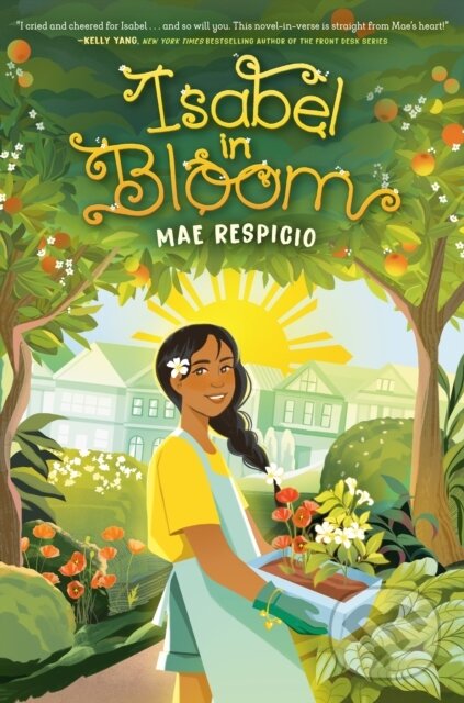 Kniha: Isabel in Bloom (Mae Respicio). Random House, 2024 Kniha: Isabel in Bloom (Mae Respicio). Random House, 2024