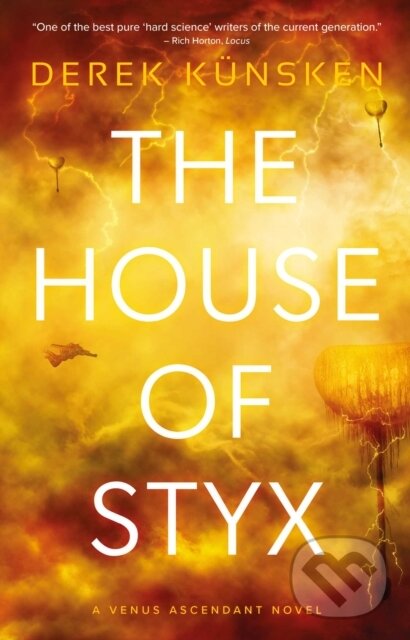 Kniha: House of Styx (Derek Kunsken). Solaris, 2022 Kniha: House of Styx (Derek Kunsken). Solaris, 2022