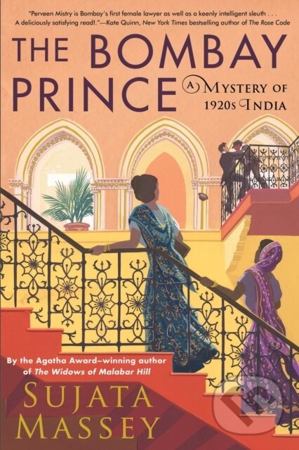 Kniha: The Bombay Prince (Sujata Massey). Soho Press, 2022 Kniha: The Bombay Prince (Sujata Massey). Soho Press, 2022