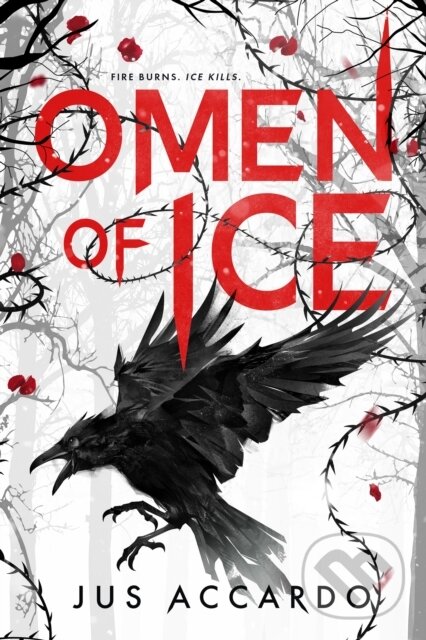 Kniha: Omen of Ice (Jus Accardo). Entangled Publishing, 2023 Kniha: Omen of Ice (Jus Accardo). Entangled Publishing, 2023