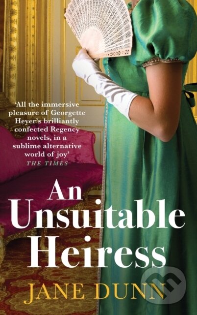 Kniha: An Unsuitable Heiress (Jane Dunn). , 2023 Kniha: An Unsuitable Heiress (Jane Dunn). , 2023