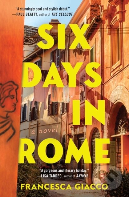 Kniha: Six Days in Rome (Francesca Giacco). , 2023 Kniha: Six Days in Rome (Francesca Giacco). , 2023