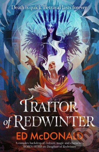Kniha: Traitor of Redwinter (Ed Mcdonald). Gollancz, 2024 Kniha: Traitor of Redwinter (Ed Mcdonald). Gollancz, 2024