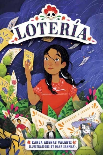 Kniha: Loteria (Karla Arenas Valenti). Random House, 2021 Kniha: Loteria (Karla Arenas Valenti). Random House, 2021