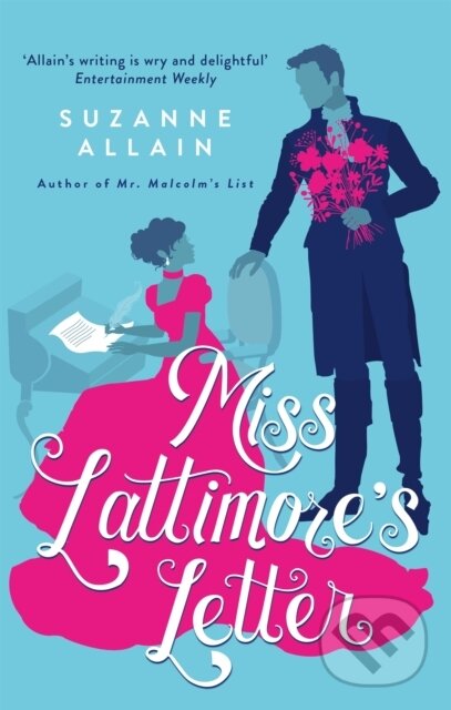 Kniha: Miss Lattimore's Letter (Suzanne Allain). Piatkus, 2021 Kniha: Miss Lattimore's Letter (Suzanne Allain). Piatkus, 2021