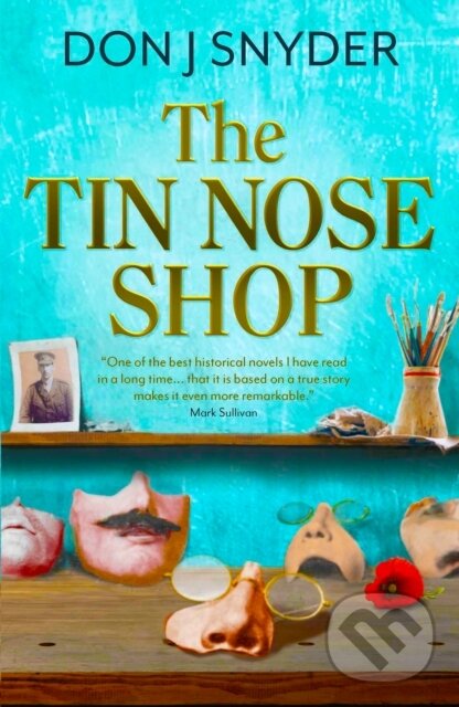 Kniha: The Tin Nose Shop (Don J Snyder). Legend Press Ltd, 2022 Kniha: The Tin Nose Shop (Don J Snyder). Legend Press Ltd, 2022
