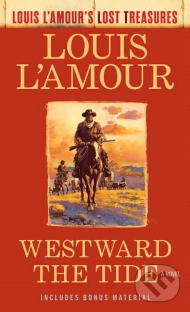 Kniha: Westward the Tide (Louis L'amour). Random House, 2022 Kniha: Westward the Tide (Louis L'amour). Random House, 2022