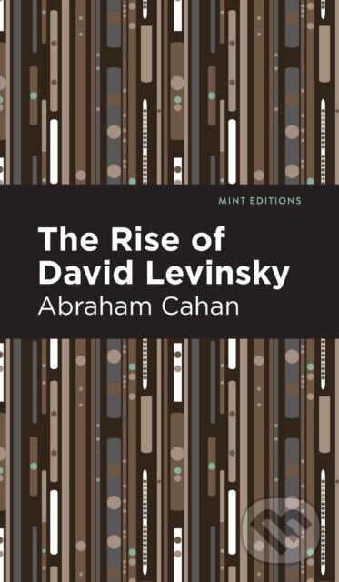 Kniha: The Rise of David Levinsky (Abraham Cahan). West Margin Press, 2022 Kniha: The Rise of David Levinsky (Abraham Cahan). West Margin Press, 2022