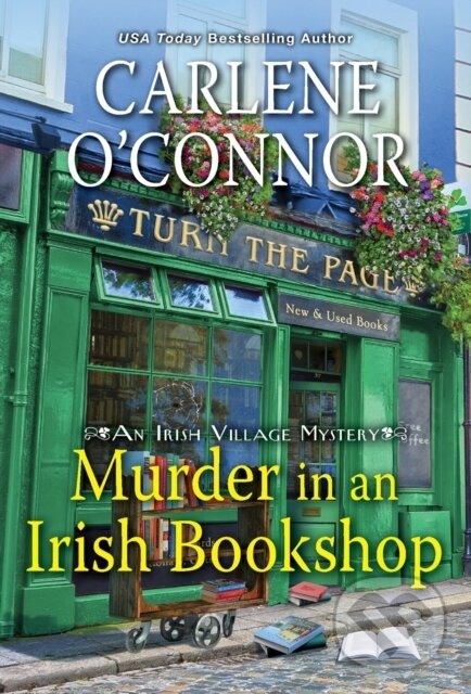 Kniha: Murder in an Irish Bookshop (Carlene O'connor). Kensington Publishing Corporation, 2022 Kniha: Murder in an Irish Bookshop (Carlene O'connor). Kensington Publishing Corporation, 2022