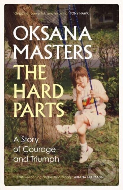 Kniha: The Hard Parts (Oksana Masters). Scribner, 2023 Kniha: The Hard Parts (Oksana Masters). Scribner, 2023