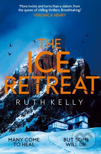 Kniha: The Ice Retreat (Ruth Kelly). Pan Books, 2024 Kniha: The Ice Retreat (Ruth Kelly). Pan Books, 2024
