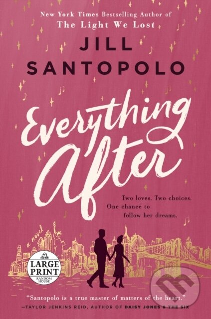 Kniha: Everything After (Jill Santopolo). , 2021 Kniha: Everything After (Jill Santopolo). , 2021