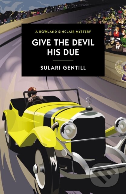Kniha: Give The Devil His Due (Sulari Gentill). , 2022 Kniha: Give The Devil His Due (Sulari Gentill). , 2022