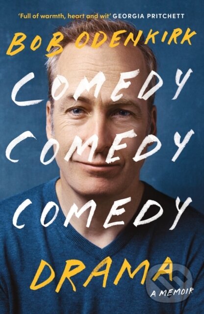 Kniha: Comedy, Comedy, Comedy, Drama (Bob Odenkirk). Coronet, 2023 Kniha: Comedy, Comedy, Comedy, Drama (Bob Odenkirk). Coronet, 2023