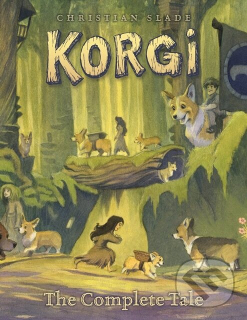 Kniha: Korgi: The Complete Tale (Christian Slade). Top Shelf Productions, 2024 Kniha: Korgi: The Complete Tale (Christian Slade). Top Shelf Productions, 2024