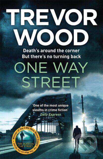 Kniha: One Way Street (Trevor Wood). Quercus, 2021 Kniha: One Way Street (Trevor Wood). Quercus, 2021