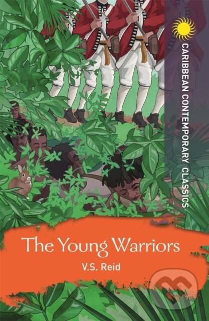 Kniha: The Young Warriors (Victor Stafford Reid). Hodder Education, 2021 Kniha: The Young Warriors (Victor Stafford Reid). Hodder Education, 2021