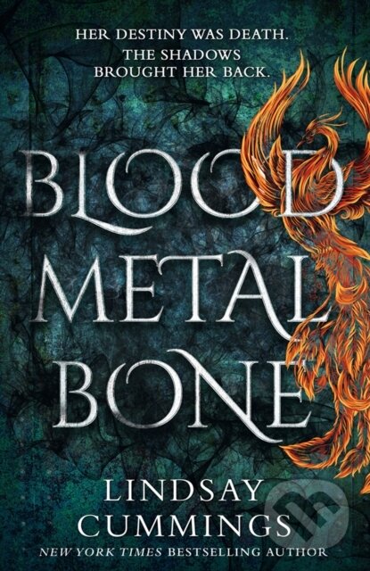 Kniha: Blood Metal Bone (Lindsay Cummings). , 2021 Kniha: Blood Metal Bone (Lindsay Cummings). , 2021