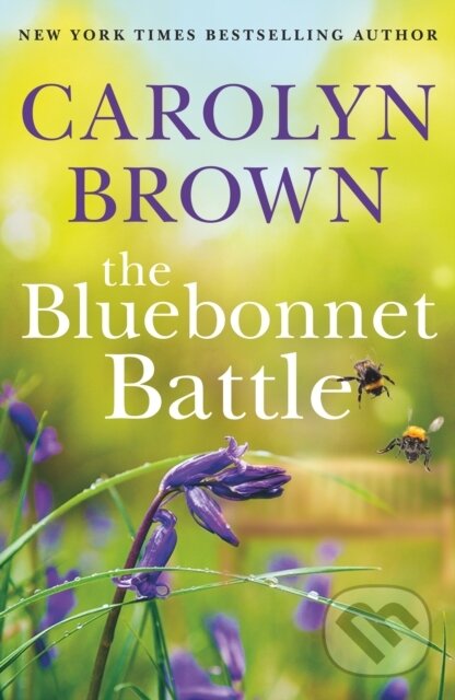 Kniha: The Bluebonnet Battle (Carolyn Brown). , 2022 Kniha: The Bluebonnet Battle (Carolyn Brown). , 2022
