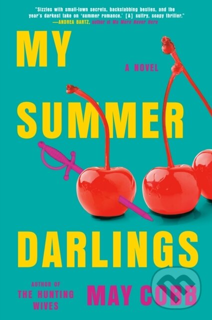 Kniha: My Summer Darlings (May Cobb). , 2022 Kniha: My Summer Darlings (May Cobb). , 2022