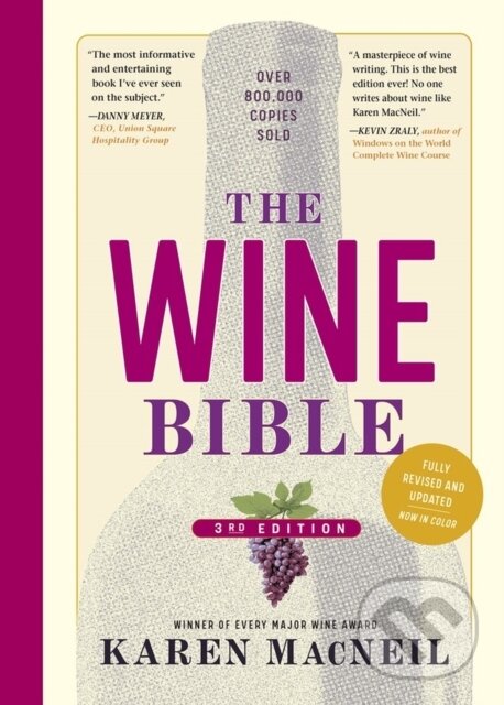 Kniha: The Wine Bible, 3rd Edition (Macneil Karen). Workman Publishing, 2022 Kniha: The Wine Bible, 3rd Edition (Macneil Karen). Workman Publishing, 2022