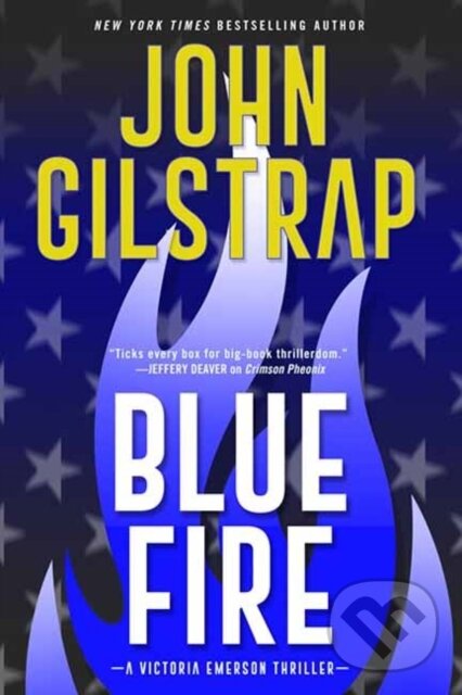 Kniha: Blue Fire (John Gilstrap). Kensington Publishing Corporation, 2022 Kniha: Blue Fire (John Gilstrap). Kensington Publishing Corporation, 2022