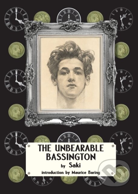 Kniha: The Unbearable Bassington (Hector Hugh Munro a Saki). , 2023 Kniha: The Unbearable Bassington (Hector Hugh Munro a Saki). , 2023