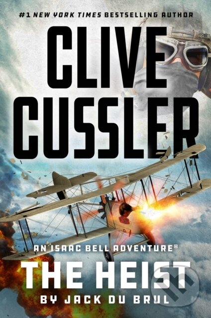 Kniha: Clive Cussler The Heist (Jack Du Brul). , 2024 Kniha: Clive Cussler The Heist (Jack Du Brul). , 2024