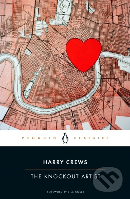 Kniha: The Knockout Artist (Harry Crews). Penguin Classics, 2024 Kniha: The Knockout Artist (Harry Crews). Penguin Classics, 2024