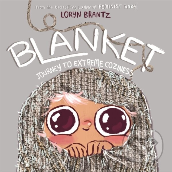 Kniha: Blanket (Loryn Brantz). , 2021 Kniha: Blanket (Loryn Brantz). , 2021