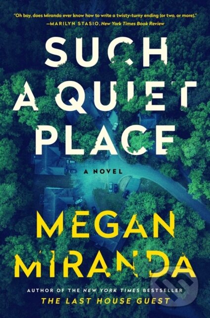 Kniha: Such a Quiet Place (Megan Miranda). , 2021 Kniha: Such a Quiet Place (Megan Miranda). , 2021