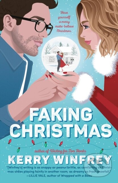 Kniha: Faking Christmas (Kerry Winfrey). , 2023 Kniha: Faking Christmas (Kerry Winfrey). , 2023