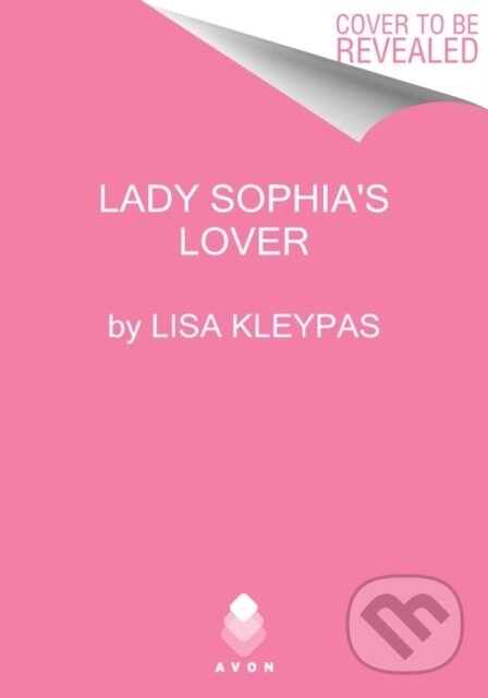 Kniha: Lady Sophia's Lover (Lisa Kleypas). Avon, 2021 Kniha: Lady Sophia's Lover (Lisa Kleypas). Avon, 2021