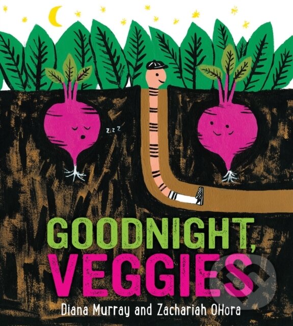 Kniha: Goodnight, Veggies Board Book (Diana Murray). Clarion Books, 2021 Kniha: Goodnight, Veggies Board Book (Diana Murray). Clarion Books, 2021