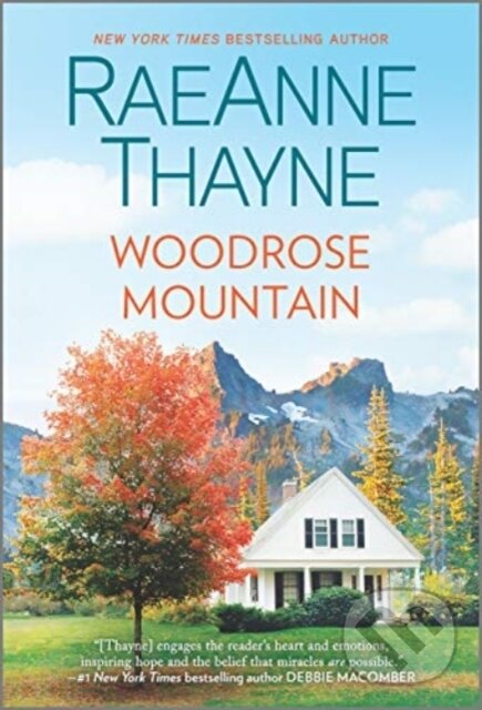 Kniha: WOODROSE MOUNTAIN (Raeanne Thayne). , 2021 Kniha: WOODROSE MOUNTAIN (Raeanne Thayne). , 2021