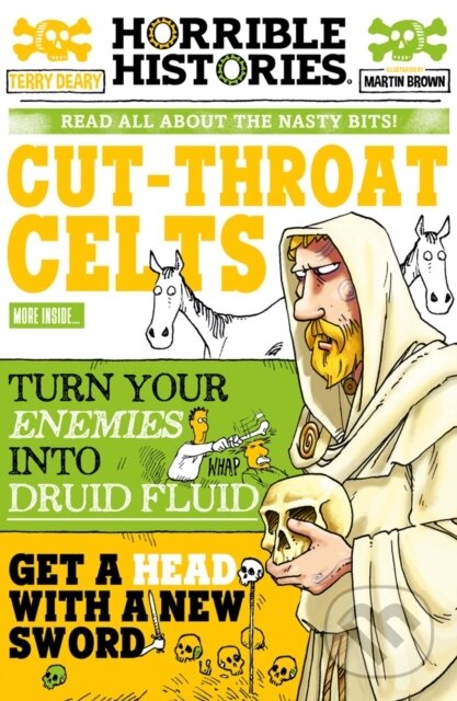 Kniha: Cut-throat Celts (Terry Deary). Scholastic, 2022 Kniha: Cut-throat Celts (Terry Deary). Scholastic, 2022