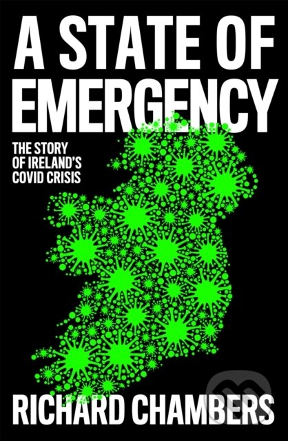 Kniha: A State of Emergency (Richard Chambers). Mudlark, 2022 Kniha: A State of Emergency (Richard Chambers). Mudlark, 2022