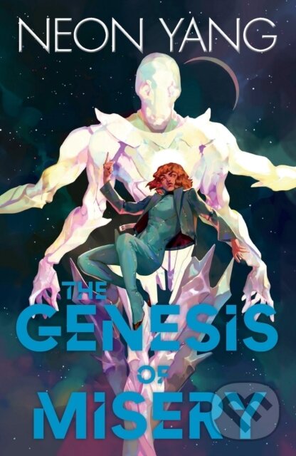 Kniha: The Genesis of Misery (Neon Yang). St. Martin´s Press, 2023 Kniha: The Genesis of Misery (Neon Yang). St. Martin´s Press, 2023