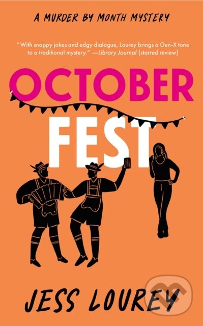 Kniha: October Fest (Jess Lourey). Thomas & Mercer, 2024 Kniha: October Fest (Jess Lourey). Thomas & Mercer, 2024